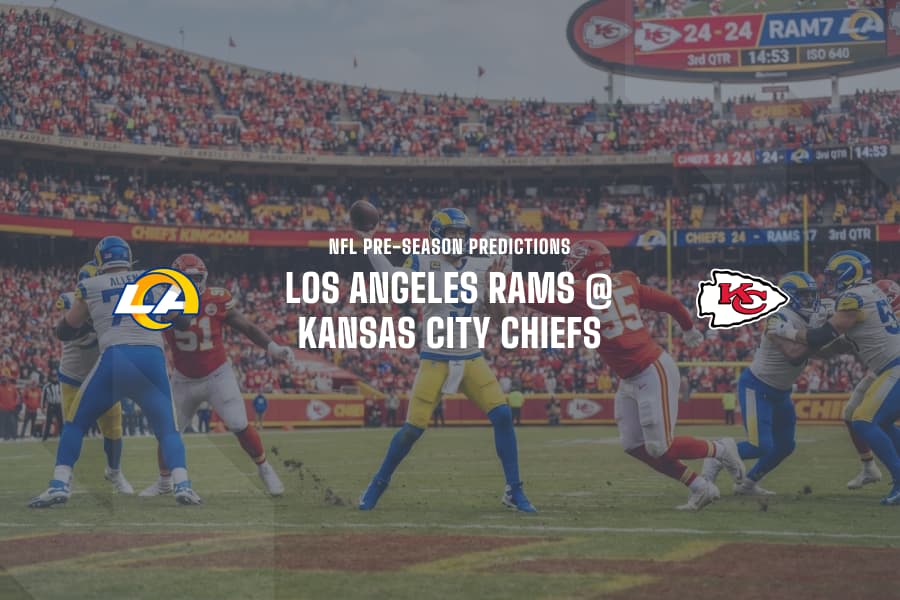 Rams @ Chiefs NFL Tips