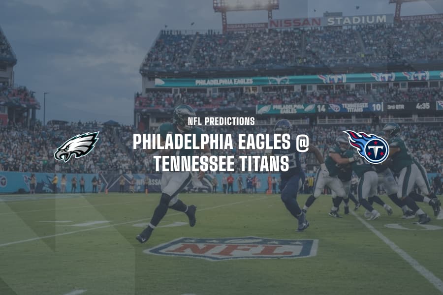 Eagles @ Titans NFL Tips