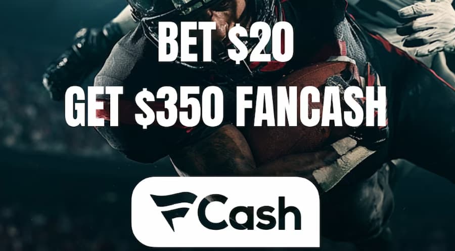 Fanatics Bet $20, Get $350 in FanCash