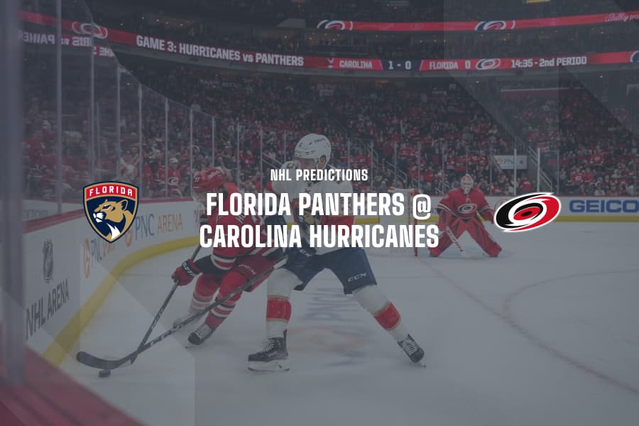 Panthers @ Hurricanes NHL Tips