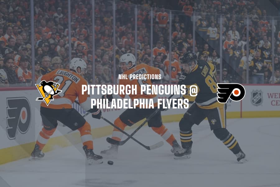 Penguins @ Flyers NHL Tips