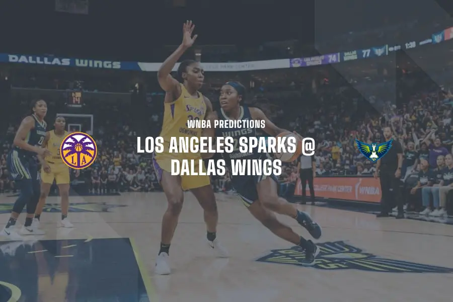 Los Angeles @ Dallas WNBA Tips