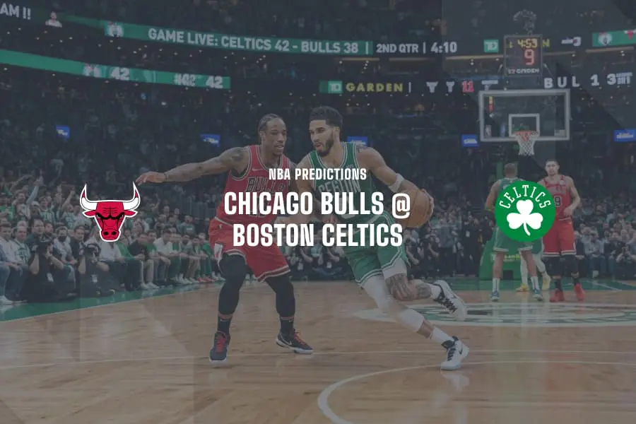 Bulls @ Celtics NBA Tips