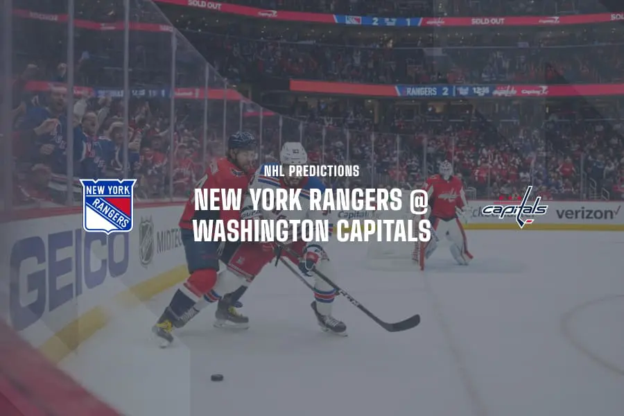 NY Rangers @ WAS Capitals NHL Tips