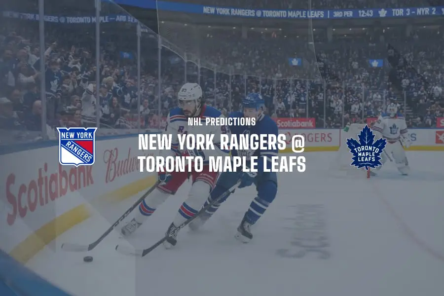 Rangers @ Leafs NHL Tips