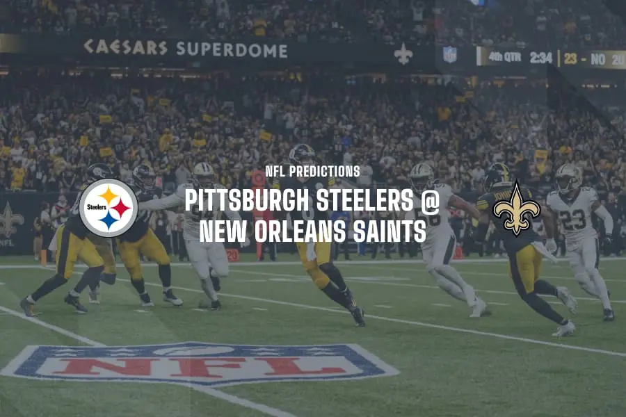 Steelers @ Saints NFL Tips